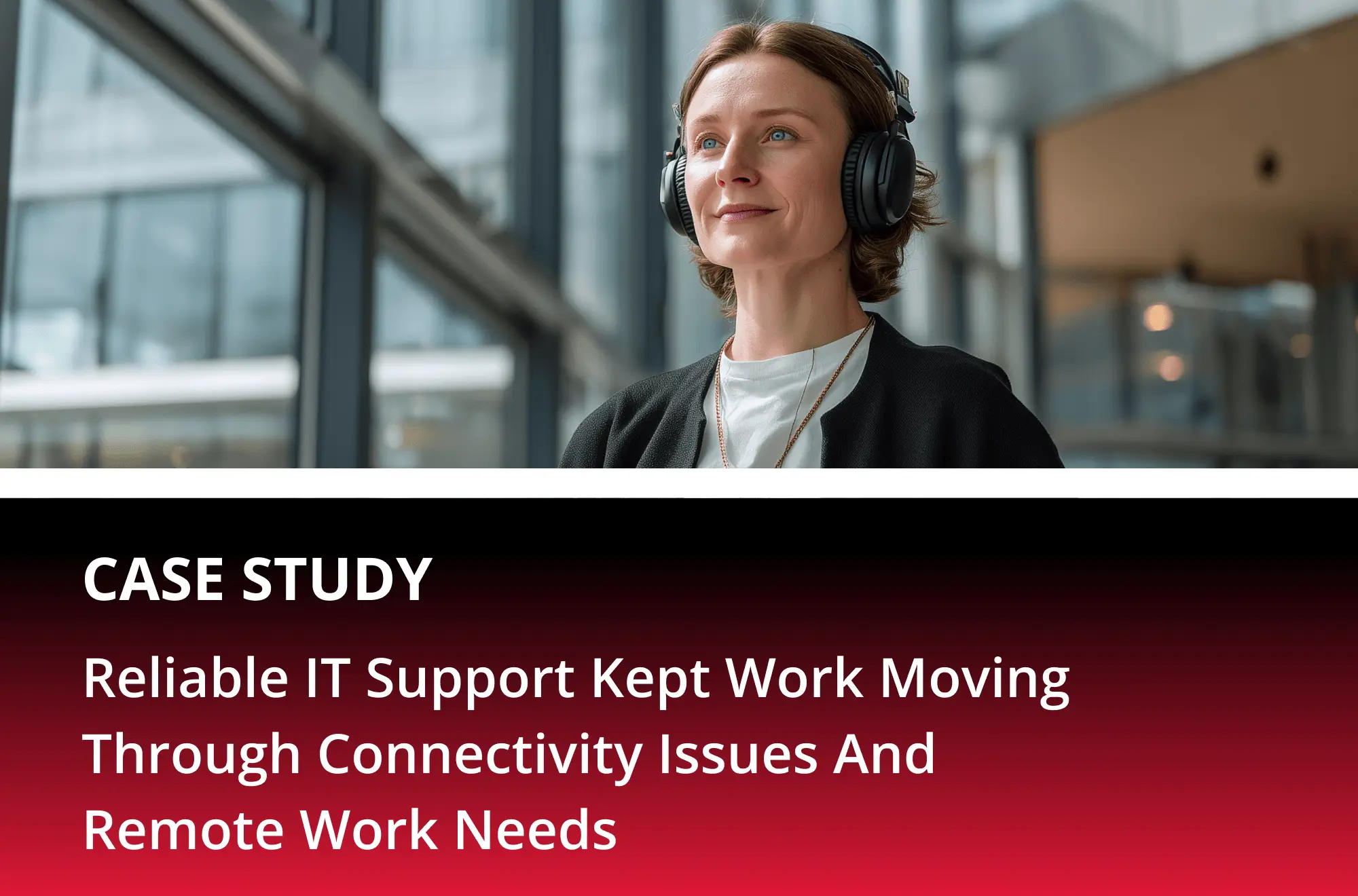 Reliable IT Support Kept Work Moving Through Connectivity Issues and Remote Work Needs