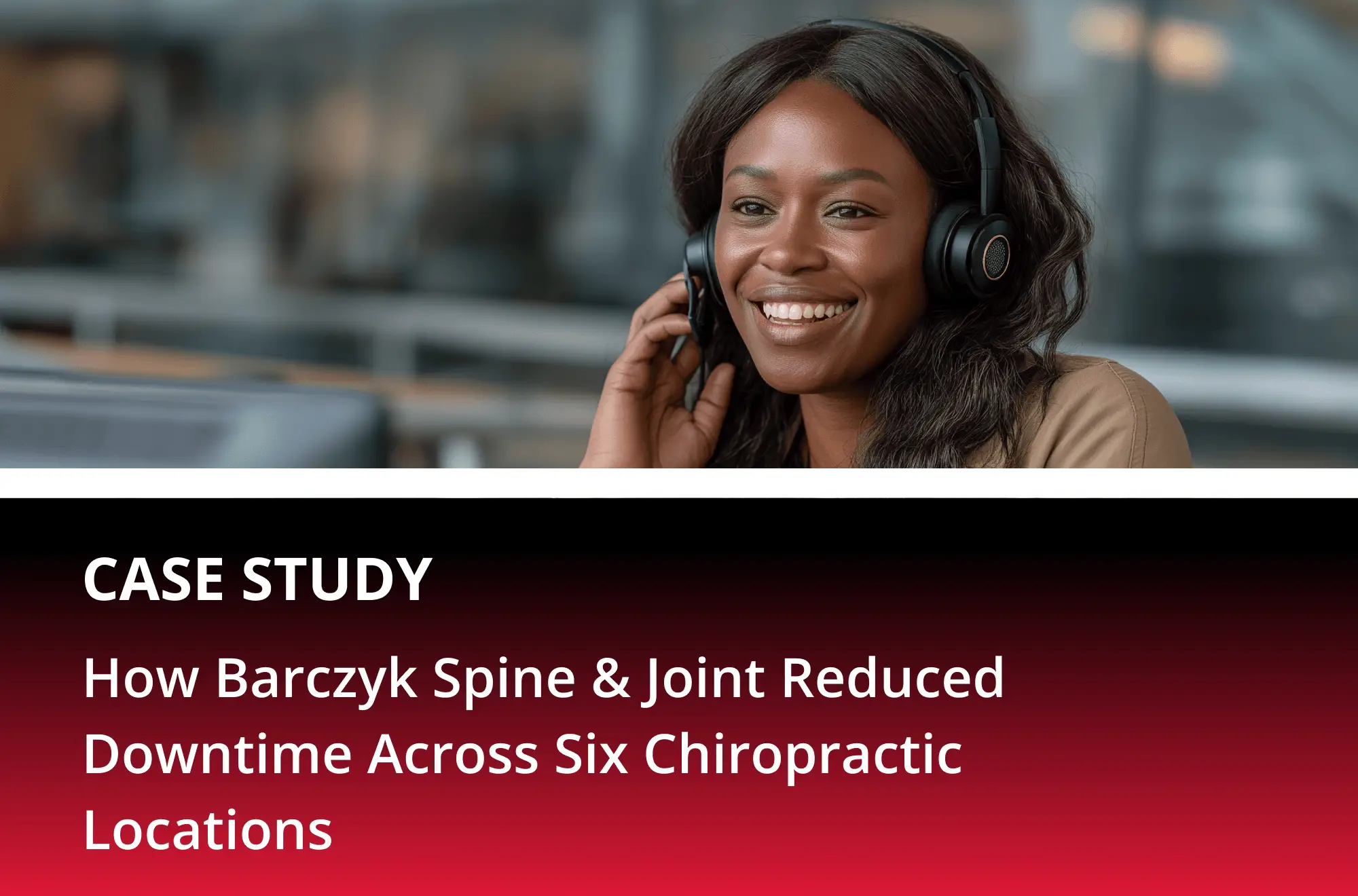 How Barczyk Spine & Joint Reduced Downtime Across Six Chiropractic Locations